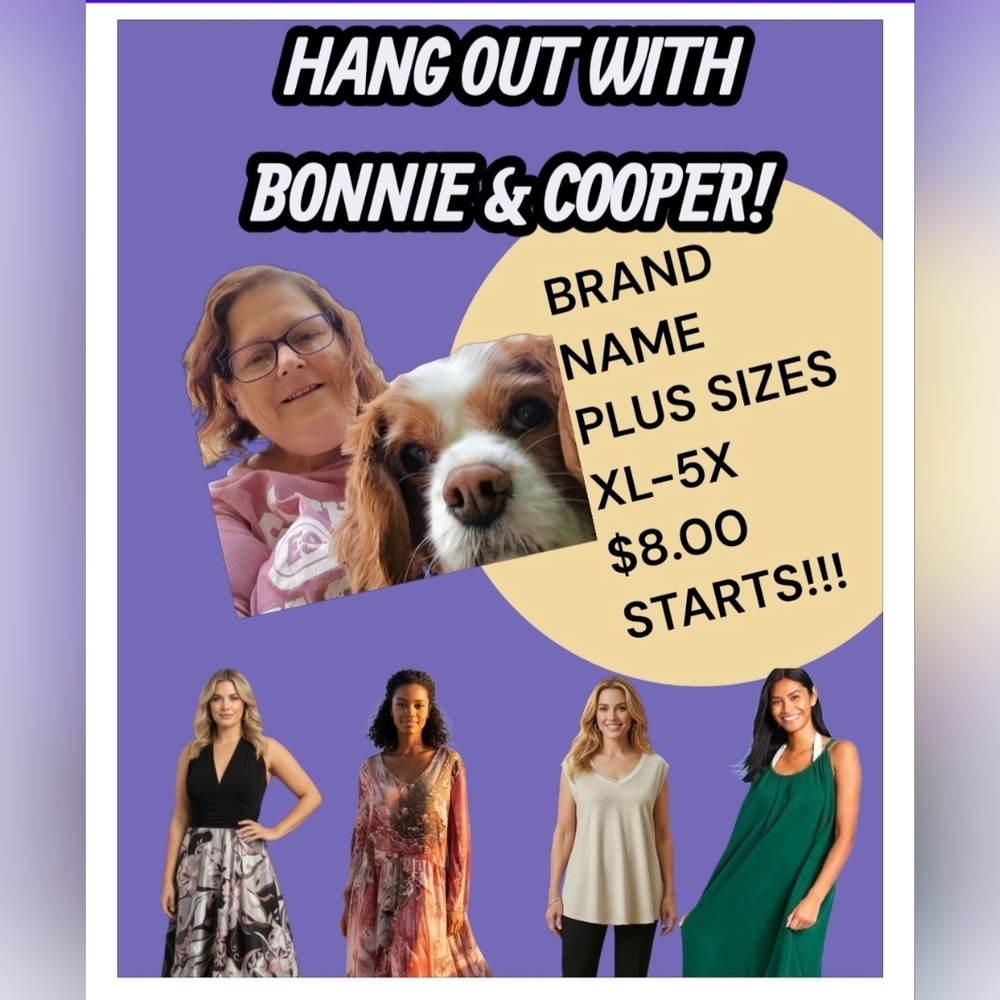 Thursday 4/16/26 4:30 EST Hang out with Bonnie and Cooper Plus Size XL-5X Show